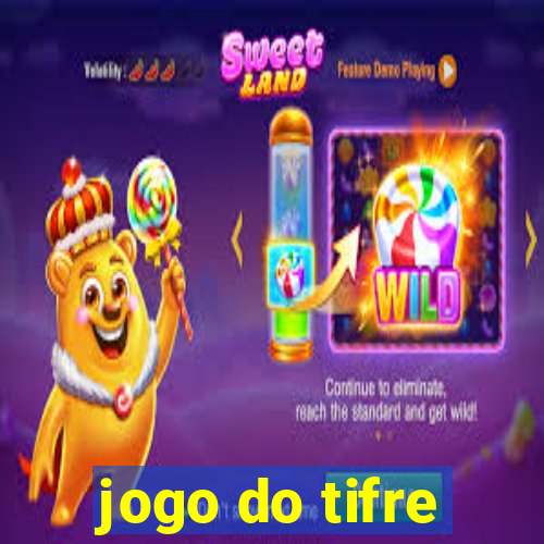 jogo do tifre