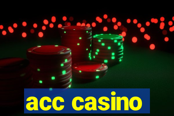 acc casino