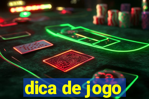 dica de jogo