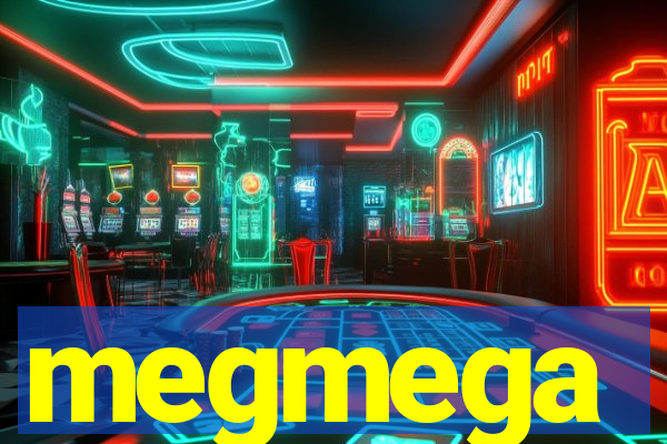 megmega