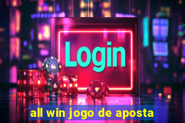 all win jogo de aposta