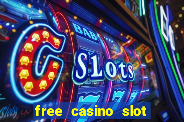 free casino slot machines no download