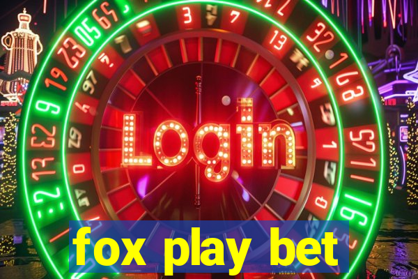 fox play bet