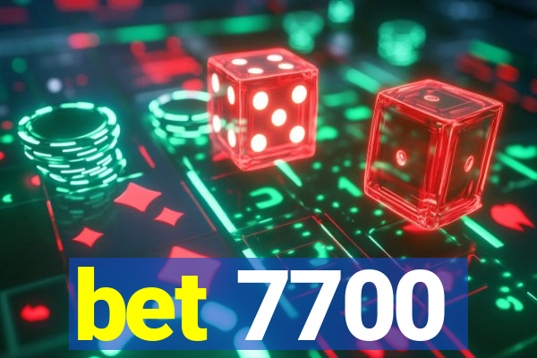 bet 7700