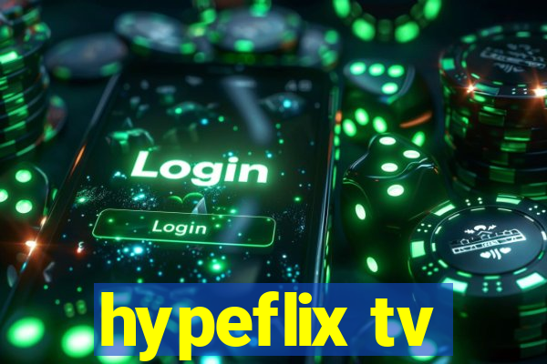 hypeflix tv