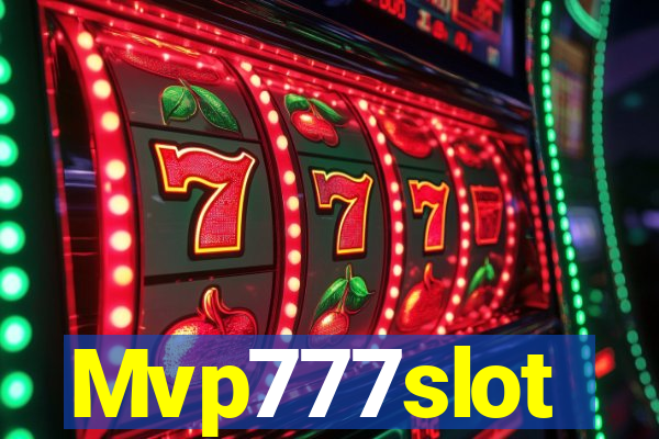 Mvp777slot