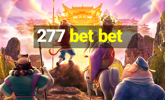 277 bet bet