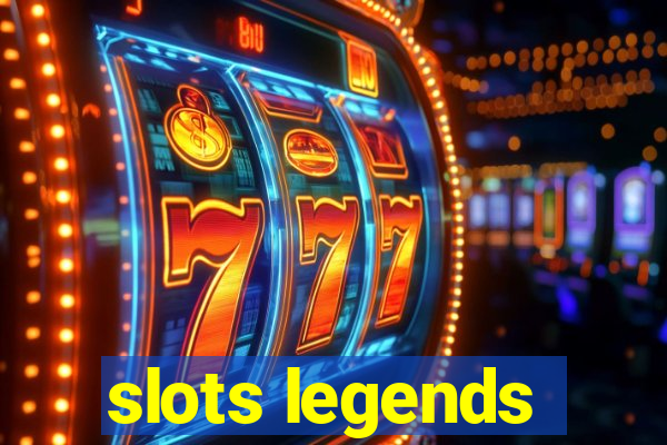 slots legends