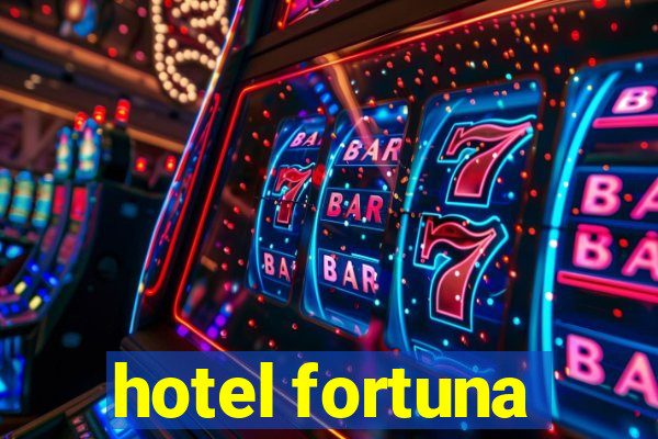 hotel fortuna