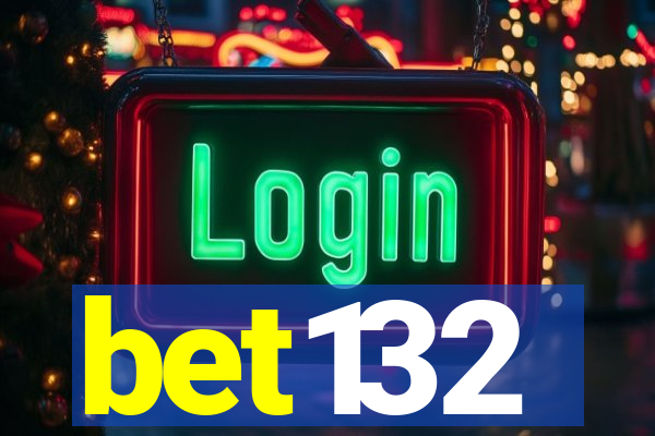 bet132