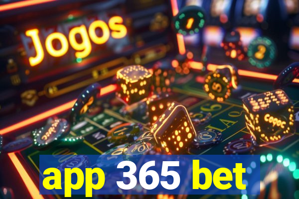 app 365 bet