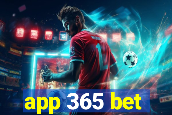 app 365 bet