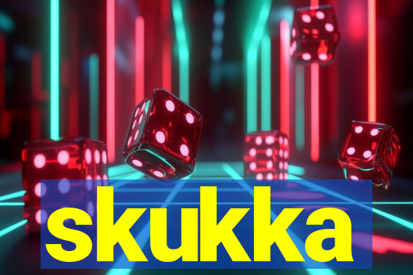 skukka