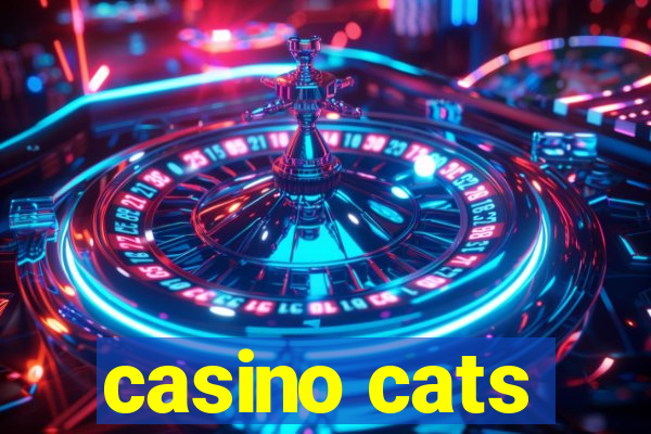 casino cats