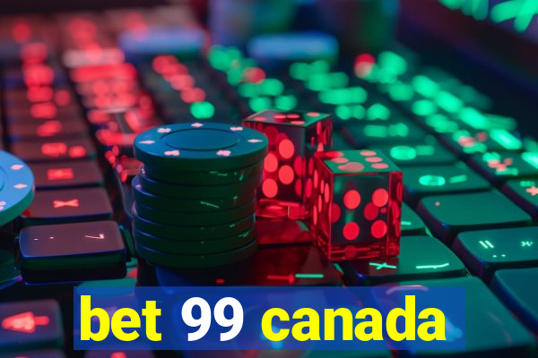 bet 99 canada