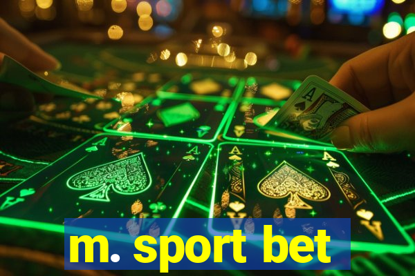 m. sport bet