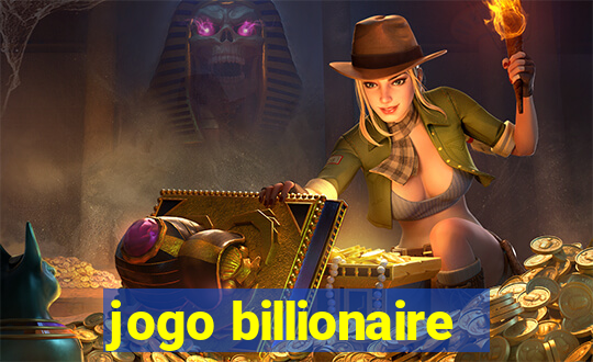 jogo billionaire