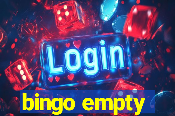 bingo empty