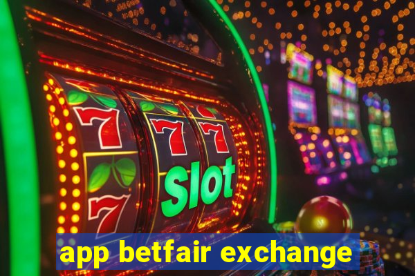 app betfair exchange