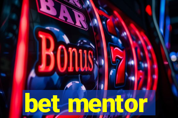 bet mentor