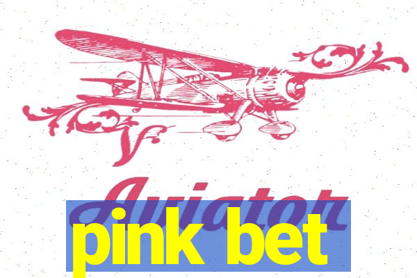 pink bet