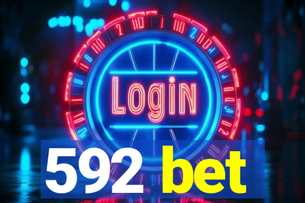 592 bet