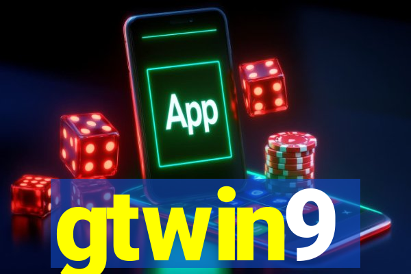 gtwin9