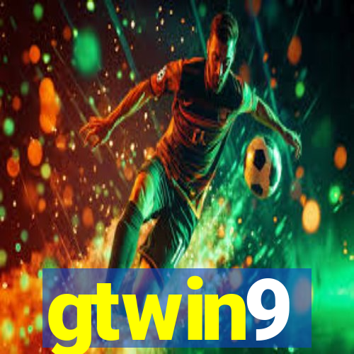 gtwin9