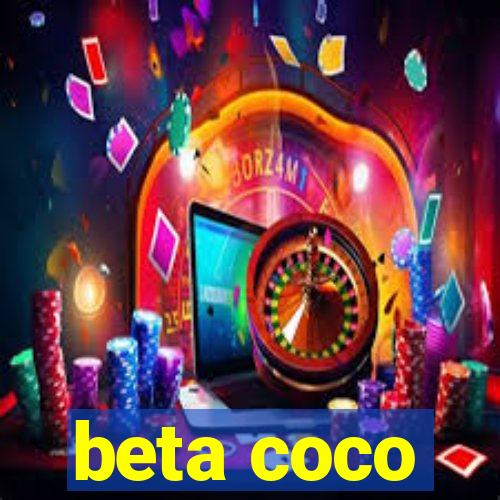 beta coco