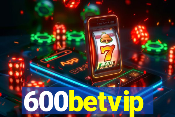 600betvip