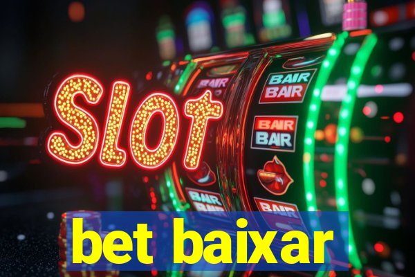 bet baixar