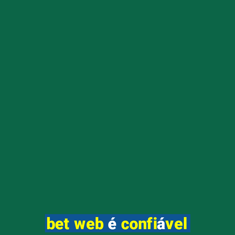 bet web é confiável