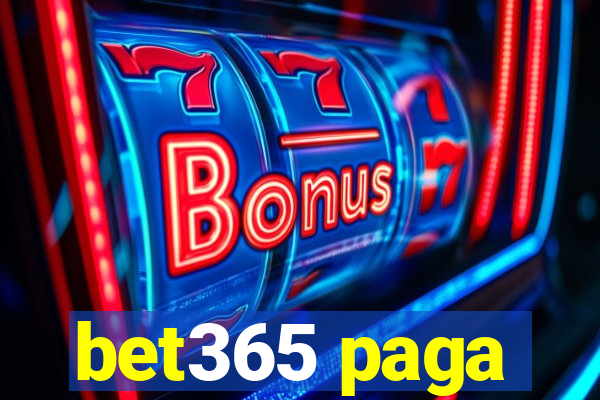 bet365 paga