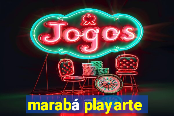 marabá playarte