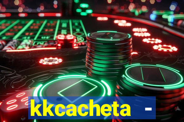 kkcacheta - cachet?o - truco