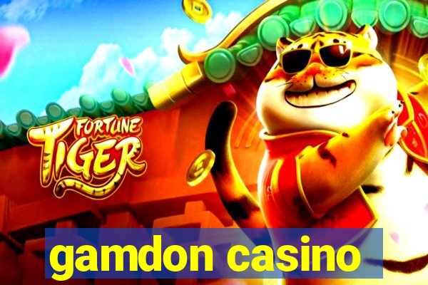 gamdon casino