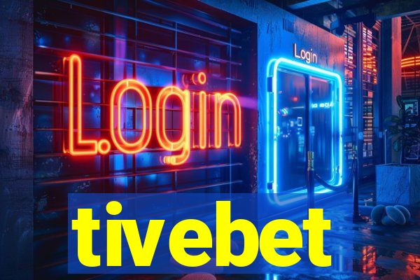 tivebet