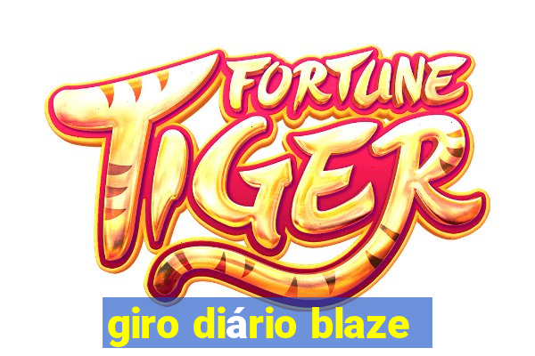 giro diário blaze