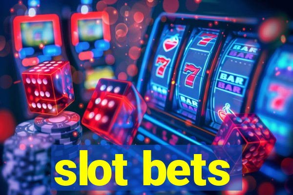 slot bets