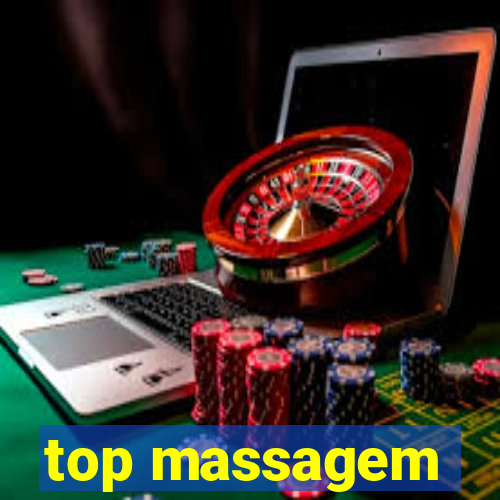 top massagem