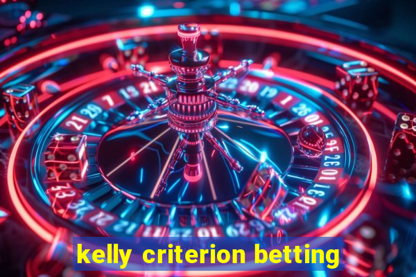 kelly criterion betting