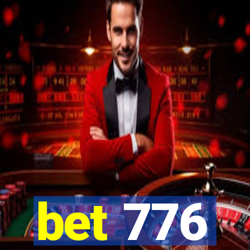 bet 776