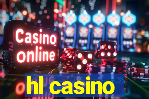 hl casino