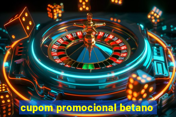 cupom promocional betano