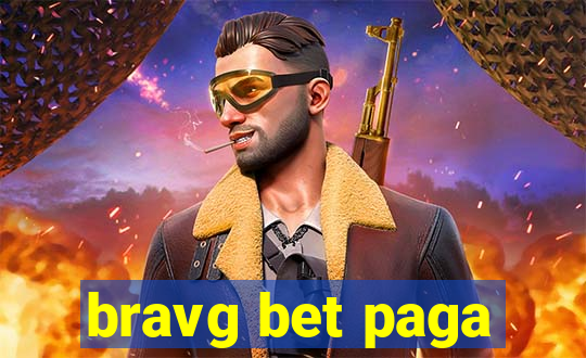 bravg bet paga