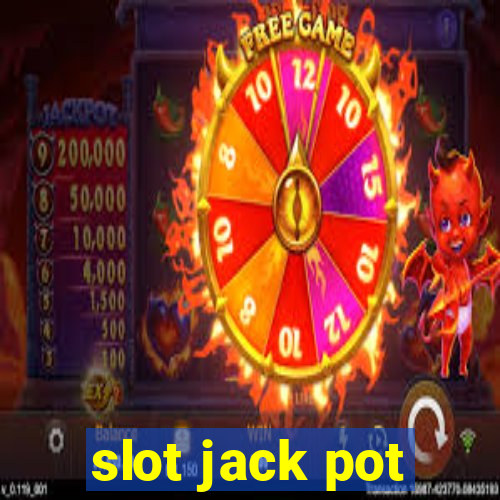 slot jack pot