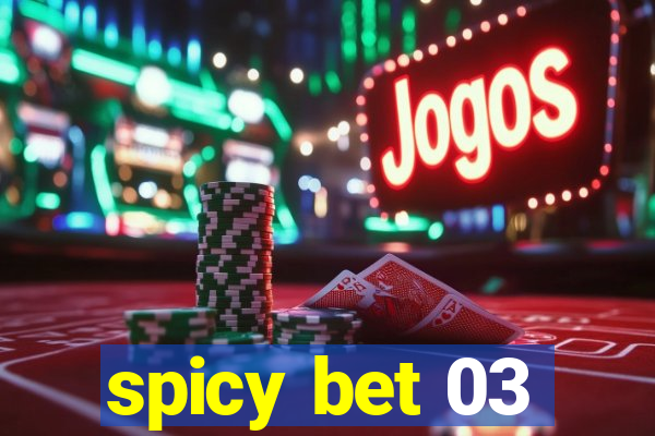 spicy bet 03