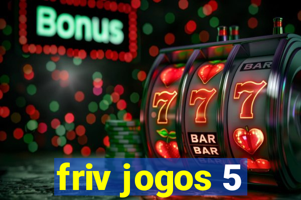 friv jogos 5