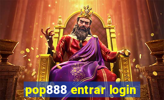 pop888 entrar login