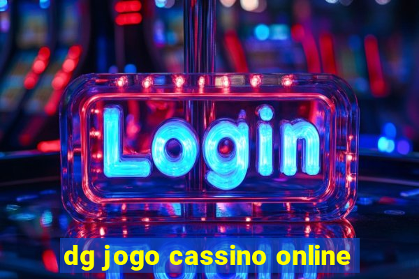 dg jogo cassino online